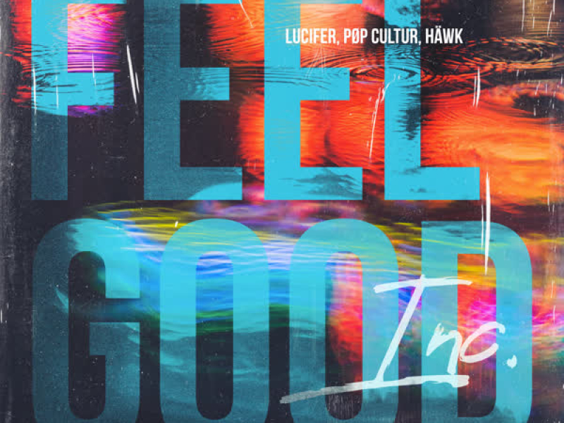 Feel Good Inc (Single)