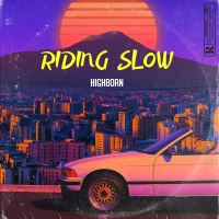 RIDING SLOW (Single)