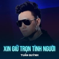 Xin Giữ Trọn Tình Người (Single)