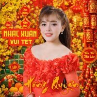Tuyển tập Nhạc Xuân Vui Tết Hồng Quyên (EP)