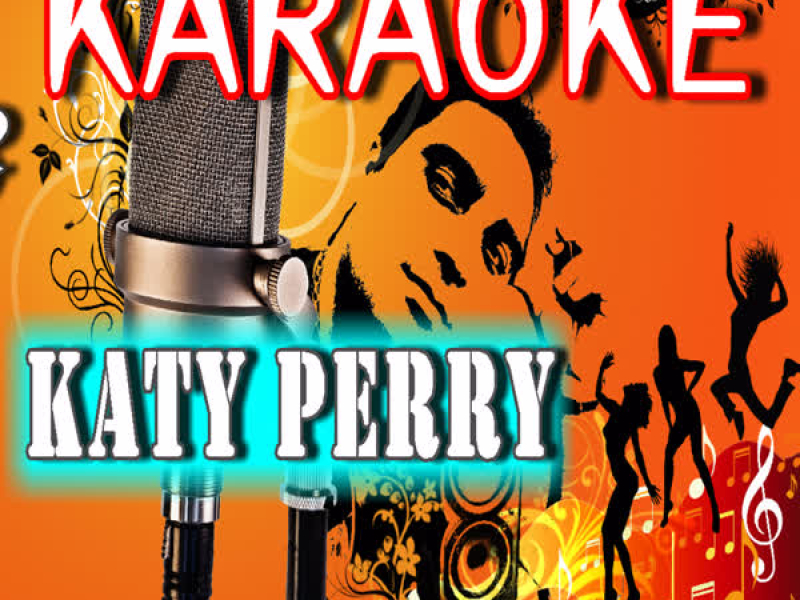 Karaoke Katy Perry