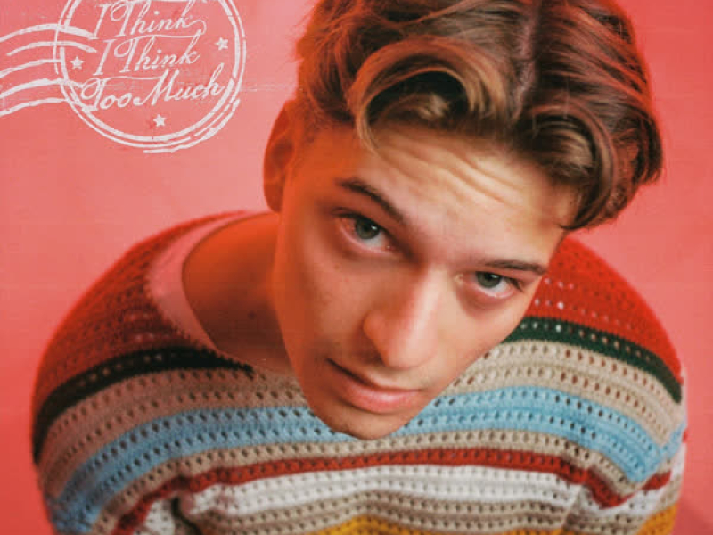 I THINK I THINK TOO MUCH (EP)