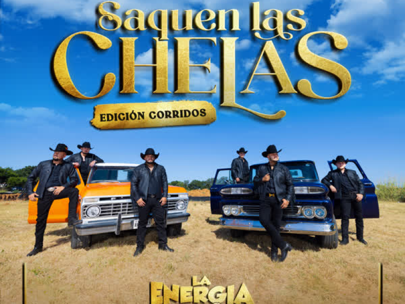 Saquen las Chelas, Edicíon Corridos