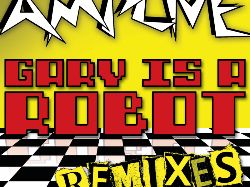 Gary Is A Robot Remixes (EP)