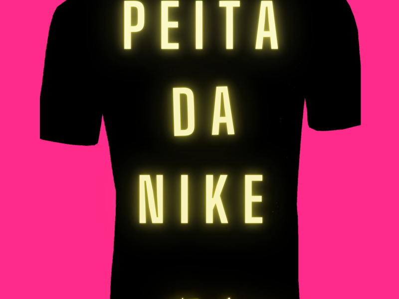 Peita da Nike (Single)