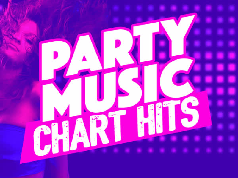 Party Music Chart Hits