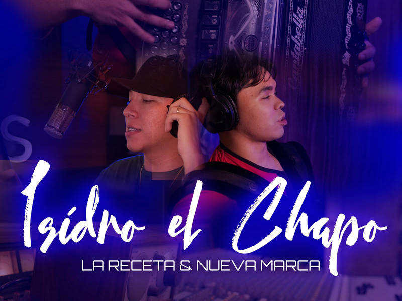 Isidro El Chapo (Single)