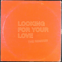 Looking For Your Love (The Remixes) (EP)