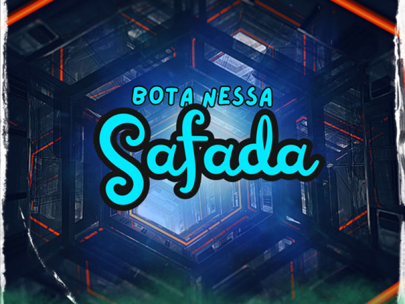 BOTA NESSA SAFADA (Single)
