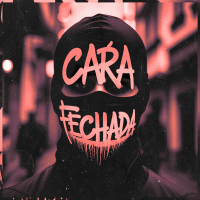 Cara Fechada (Single)