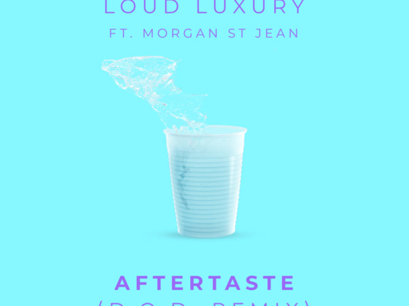 Aftertaste (D.O.D Remix) (Single)