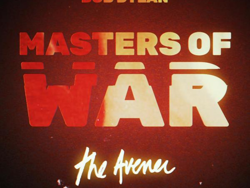 Masters of War (The Avener Rework) (Single)