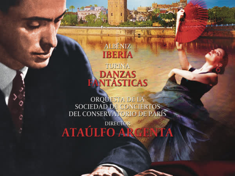 Albeniz: Iberia - Turina: Danzas Fantásticas
