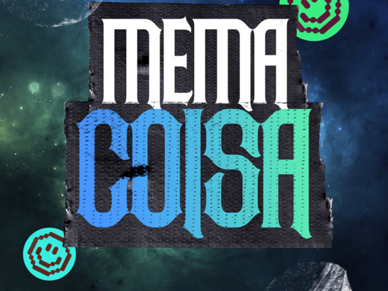 MEMA COISA (Single)