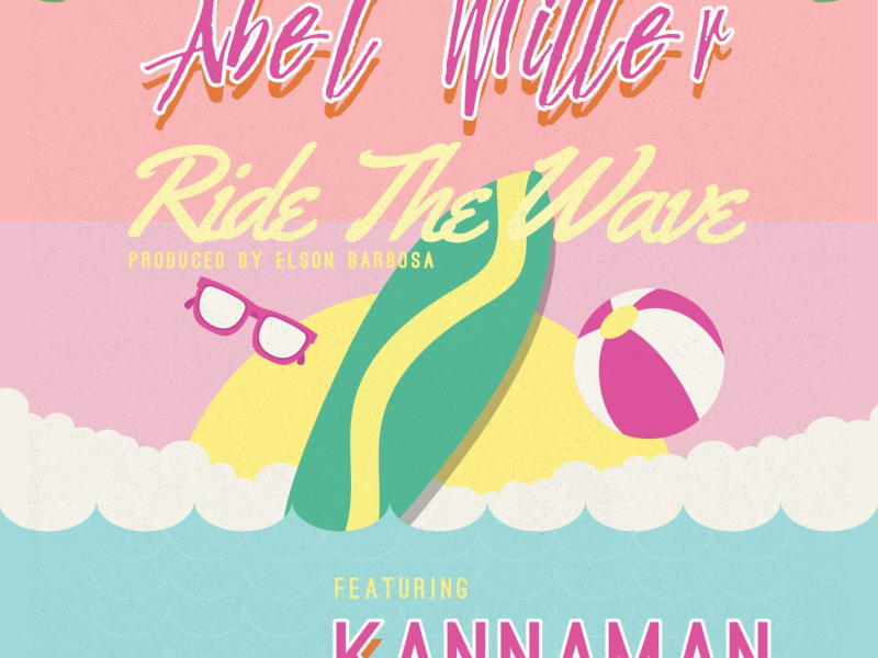 Ride the Wave (feat. KannaMan) (Single)