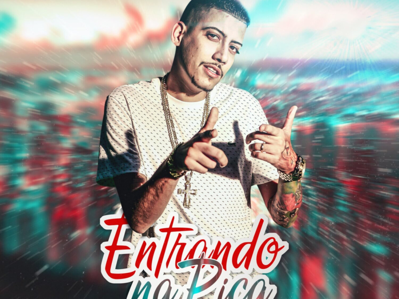 Entrando na Pica (Single)