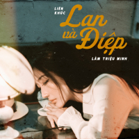 Liên Khúc Lan Và Điệp (Single)