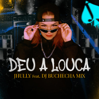 Deu a Louca (Single)