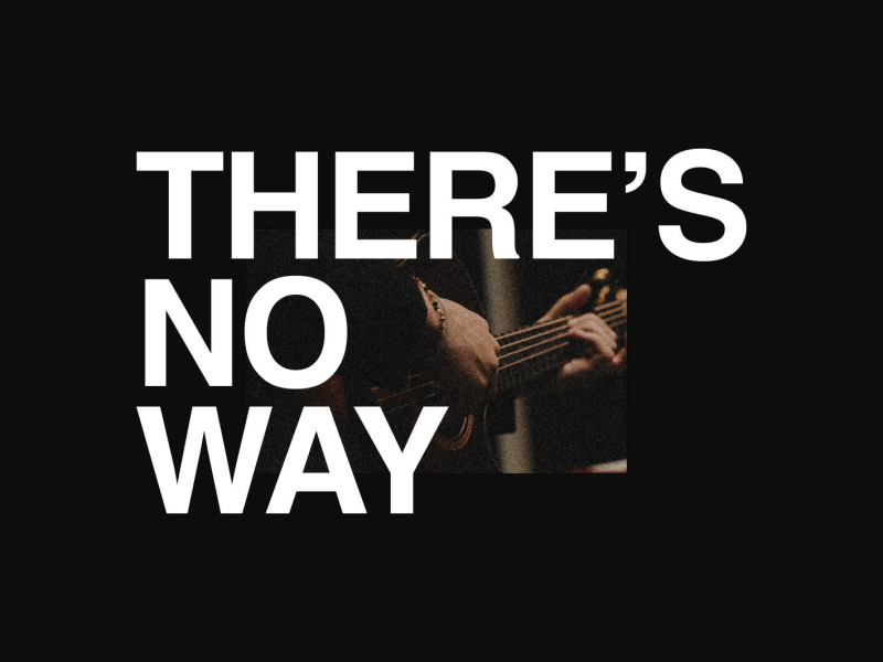 There's No Way (Song Session) (Live) (Single)