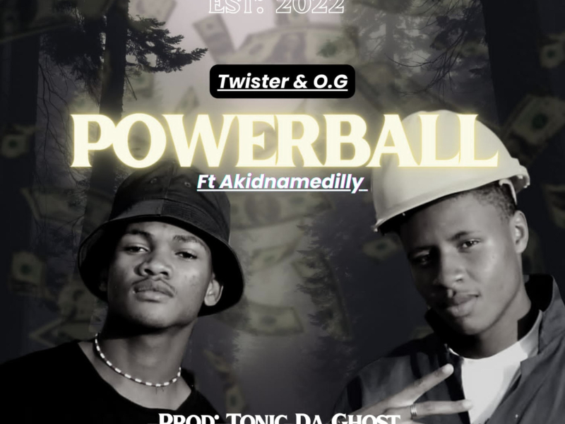 PowerBall (feat. AkidNamedIlly) (Amapiano ) (Single)