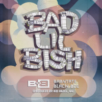 Bad Lil Bish (feat. Baby Tate & Black Boe) (Single)