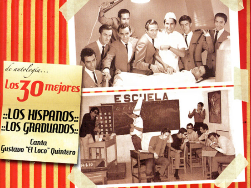 Los Mejores, Los Hispanos, Los Graduados