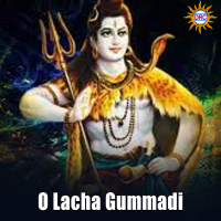 O Lacha Gummadi (Single)