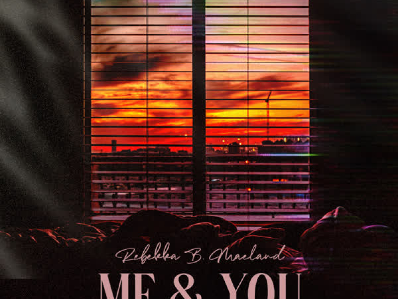 Me & You (Single)