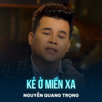 Kẻ Ở Miền Xa (Single)