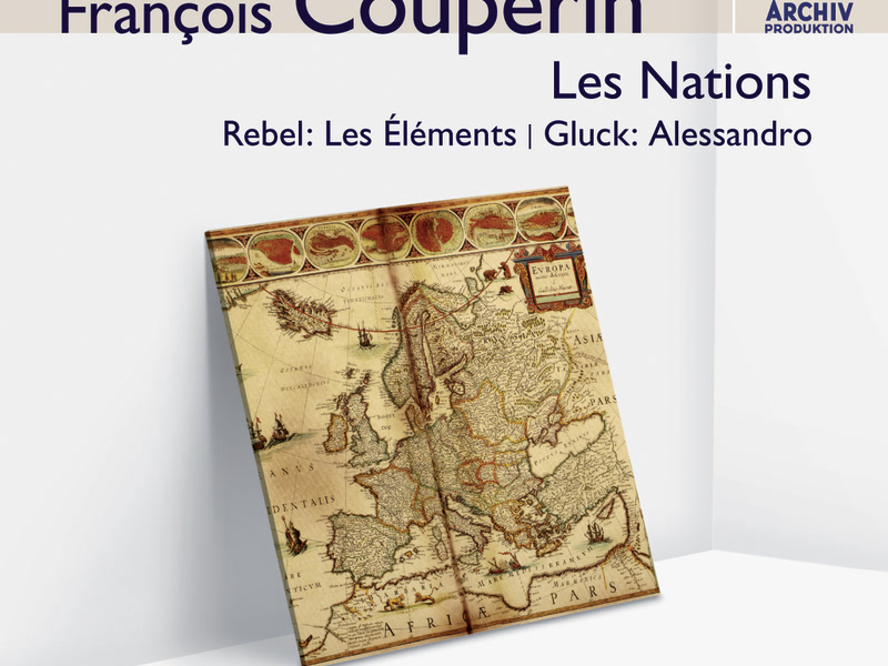 Couperin Les Nations; Rebel; Gluck