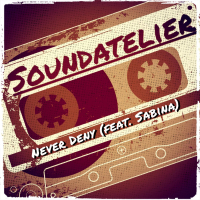 Never Deny (feat. Sabina) (Single)