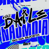 Se o Baile Não Moia x Só na Buceta (Single)
