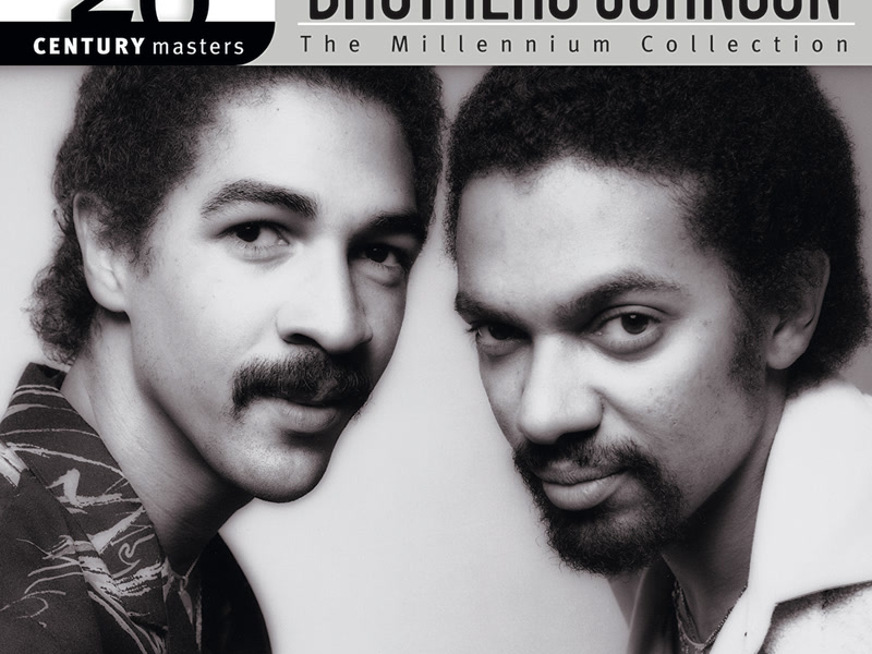 20th Century Masters: The Millennium Collection: Best Of Brothers Johnson