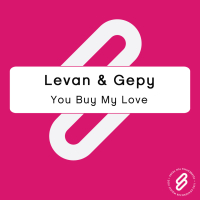 You Buy My Love (We Need Each Other) (Single)