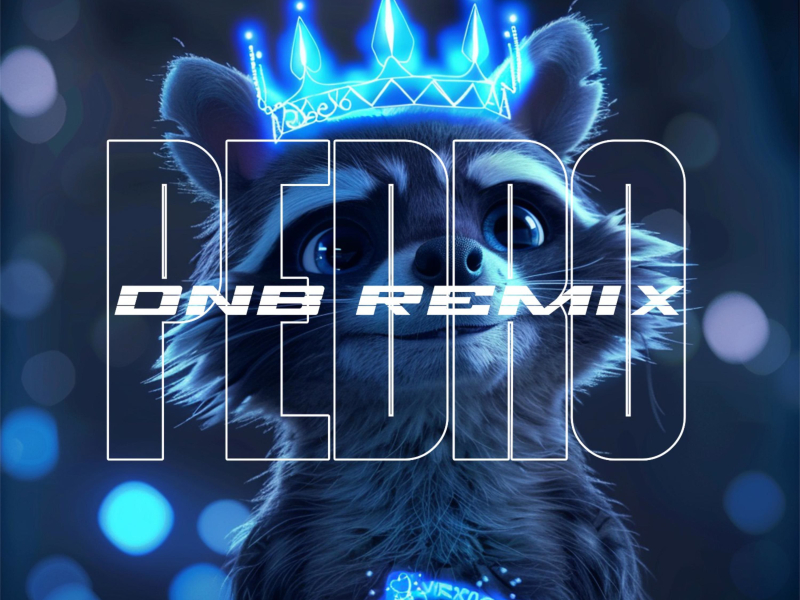 Pedro (Drum & Bass) (Single)