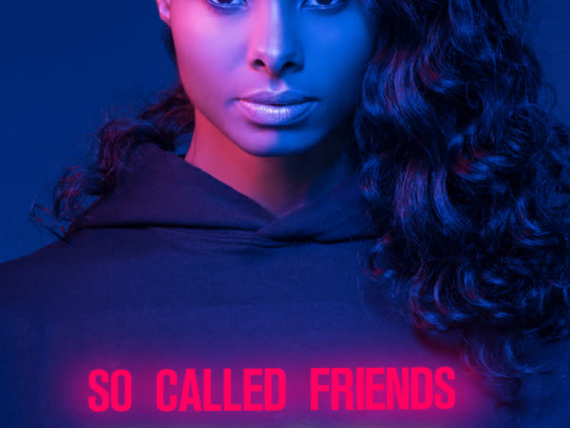 So Called Friends (Single)
