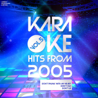 Karaoke Hits from 2005, Vol. 5