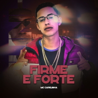 Firme e Forte (Single)