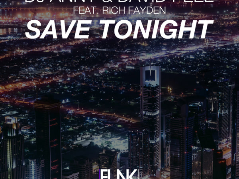 Save Tonight (feat. Rich Fayden) (Single)
