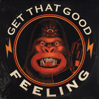 Get That Good Feeling (Single)