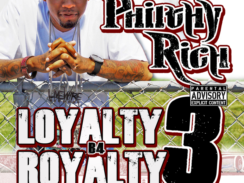 Loyalty B4 Royalty 3 - Just for the B**ches