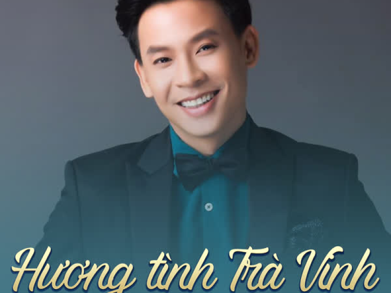 Hương Tình Trà Vinh (Single)