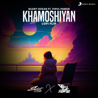 Khamoshiyan (Lofi Flip) (Single)