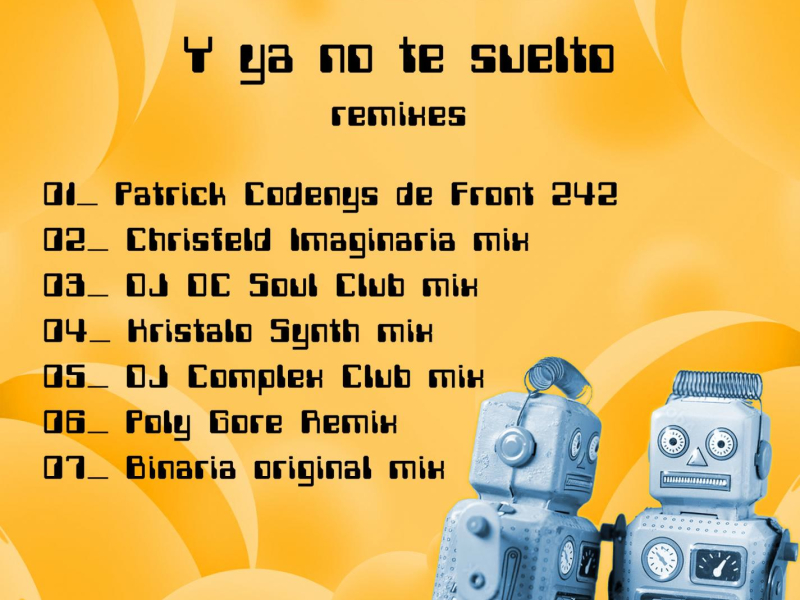 Y ya no te suelto (Remixes) (Single)