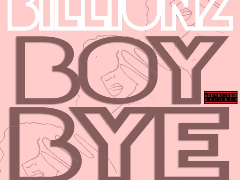 Boy Bye (feat. Iman Shumpert & Morano)