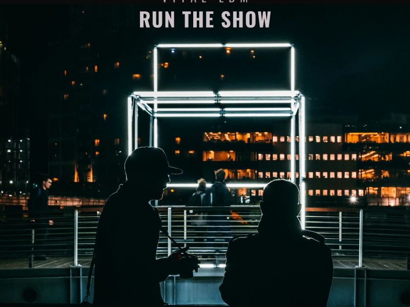 Run The Show (Single)