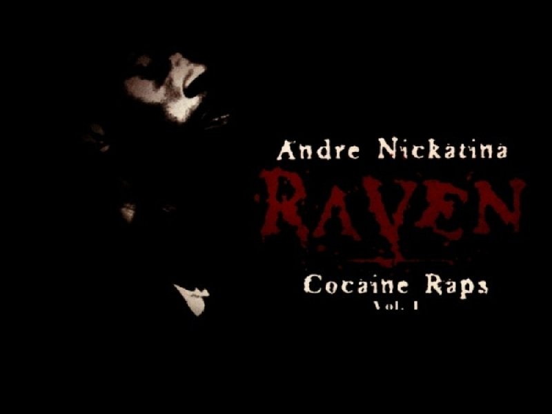 Raven Cocaine Raps Vol 1.