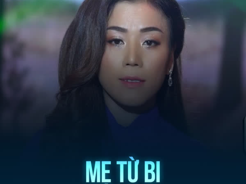 Mẹ Từ Bi (Single)