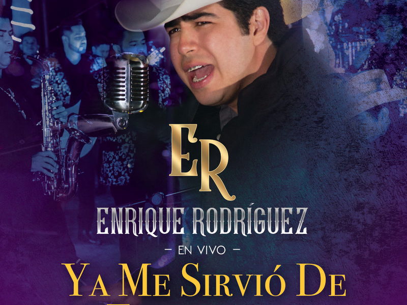 Ya Me Sirvío De Experiencia (En Vivo) (Single)