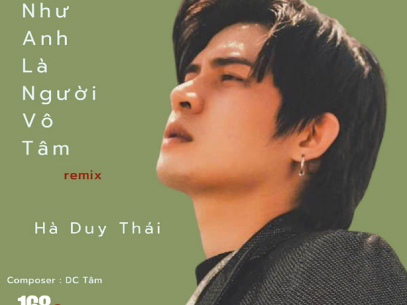 Giá Như Anh Là Người Vô Tâm (Remix) (Single)